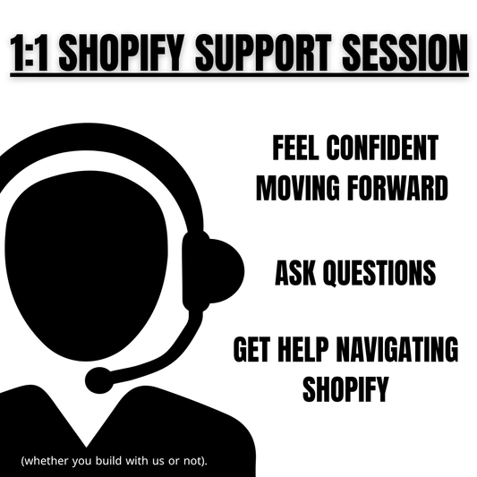 1:1 Shopify Support Session